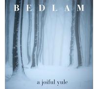 Bedlam - a joiful yule