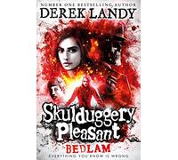 Bedlam – Action-packed Sunday Times bestseller – Ages 11+ – Skulduggery Pleasant #12