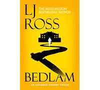 Bedlam: An Alexander Gregory Thriller (The Alexander Gregory Thrillers)