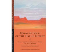 Bedouin Poets of the Nafud Desert