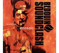 Bedouin Soundclash - Sounding A Mosaic