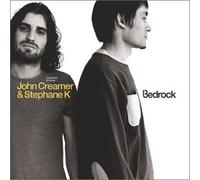 Bedrock - John Creamer & Stephane K: Com