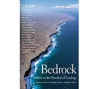 Bedrock: Writers on the Wonders of Geology