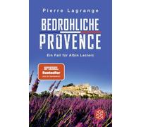 Threatening Provence – The Perfect Provence Holiday Crime Novel – Fischer Verlag
