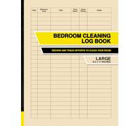 Bedroom Cleaning Log Book: Record and Track Efforts to Clean Your Room | Large