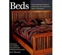 Beds: Outstanding Projects from One of America's Best Craftsmen (Furniture projects)