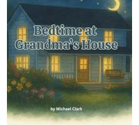 Bedtime at Grandma's House