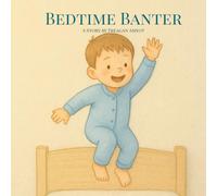 Bedtime Banter (Lessons For Littles)