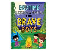 Bedtime Blessings and Prayers for Brave Boys: Read-Aloud Devotions