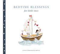 Bedtime Blessings for Little Ones by Emily Lex Hardcover Book