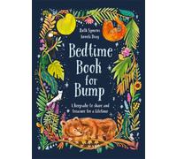 Bedtime Book for Bump : the perfect gift for expectant parents