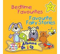 Bedtime Favourites and Favourites Fairy Stories