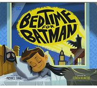 Bedtime for Batman: 23 (DC Super Heroes)