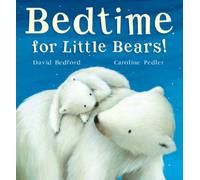 Bedtime for Little Bears!