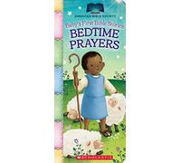 Bedtime Prayers (Baby's First Bible Stories): Padded Board Book for Easter Basket Gifts (American Bible Society)