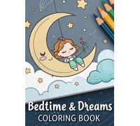 Bedtime Routine Coloring Book for Kids: Fun Sleeping, Pajamas, Story Time & Good Night Coloring Pages for Children Ages 3-12