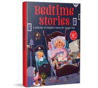 Bedtime Stories: A Collection of Delightful Stories for Snuggle Time