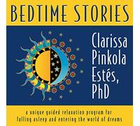 Bedtime Stories: A Unique Guided Relaxation Program for Falling Asleep and Entering the World of Dreams