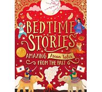 Bedtime Stories: Amazing Asian Tales from the Past