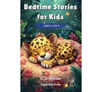 Bedtime Stories for Kids Ages 4 to 8