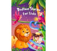 Bedtime Stories for kids: Five minute stories for boys and girls 4-8 years old: 1