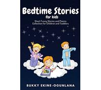 Bedtime Stories for Kids: Short Funny Stories and poems Collection for Children and Toddlers