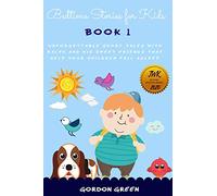 BEDTIME STORIES FOR KIDS: Unforgettable short tales with Ralph and his sweet friends that help your children fall asleep (it includes Christmas stories) (1)