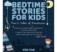 Bedtime Stories for Kids: Welcome to the Magical Meadow Adventures with Tim and His Animal's Friends! A Collection of Fairy Tales and Short Stories ... Little Ones!: 9 (Activity Books for Kids)