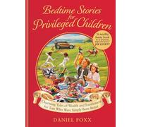 Bedtime Stories for Privileged Children