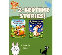Bedtime Stories! “Freddy The Fox” “Oliver The Rabbit Adventures”
