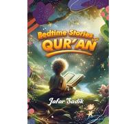 Bedtime Stories from Quran: Quranic Stories That Awaken Faith Before Sleep