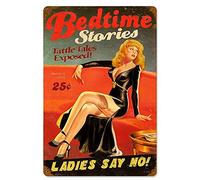 Bedtime Stories Ladies Say No Retro Vintage Bar Signs Tin Sign Vintage Aluminum Sign 8 x 12 Inches