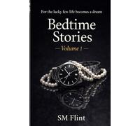 Bedtime Stories Volume 1 (spicy romance short stories) (Bedtime Stories Anthology)