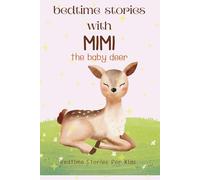 Bedtime Stories with Mimi the Baby Deer | Readings for Children