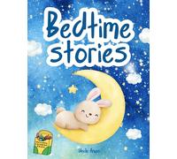 Bedtime Stories: Wondrous Journeys in Dreamland (Dreamy Nights Collection)
