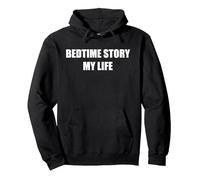 Bedtime Story My Life Pullover Hoodie, Adult Unisex, Black, L