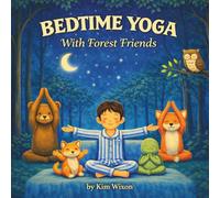 Bedtime Yoga with Forest Friends