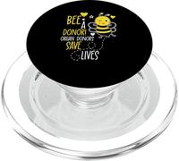 Bee a Donor an Organ Donation Save A Life Men Women PopSockets PopGrip for MagSafe