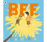 Bee: A playful adventure into the life of bees and their importance in the world, ideal for inquisitive minds aged 3-7