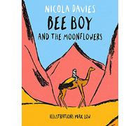 Bee Boy and the Moonflowers (Shadows & Light): 5