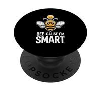 Bee Cause I Am Smart Back To School Teacher PopSockets Adhesive PopGrip
