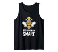 Bee Cause I Am Smart Back to School Teacher Tank Top