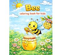 Bee coloring book for kids: My first bee and beekeeper coloring book