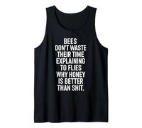 Bee Dont Waste Moment Explaining Tank Top