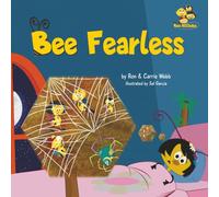 Bee Fearless (The Bee-Attitudes)