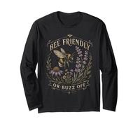 Bee Friendly Or Buzz Off Save The Bees Beekeeper Flower Long Sleeve T-Shirt