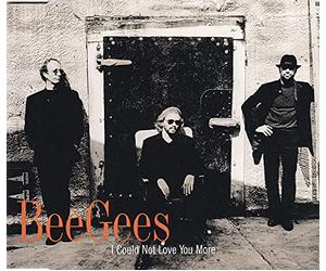 Bee Gees - Could Not Love You Mo Cds1 Del [CD 1]