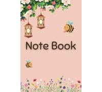 Bee Happy Notes: A Sweet Place for Your Thoughts, 120 pages lined, 6" x 9"