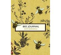Bee Journal (The Birds and the Bees)