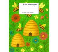 Bee Lover’s Composition Book: Cute Beehive and Floral Cover Journal for Everyday Writing / 100 Pages/ College Ruled / 8.5x11 Inches